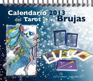 Calendario 2013 del Tarot de las Brujas | 9788497778640 | PERADEJORDI, AMALIA | Llibres Parcir | Librería Parcir | Librería online de Manresa | Comprar libros en catalán y castellano online