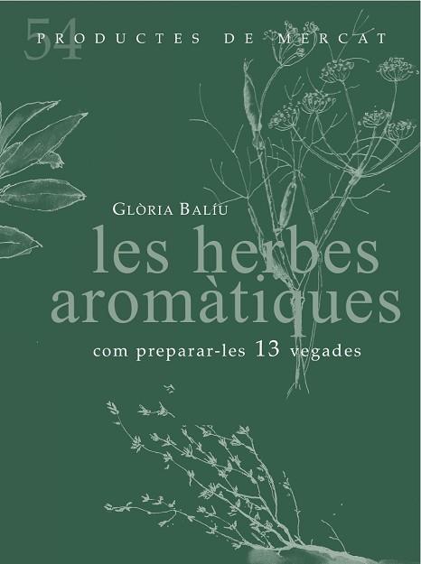 LES HERBES AROMÀTIQUES | 9788494487934 | BALIU I JULIÀ, GLÒRIA | Llibres Parcir | Llibreria Parcir | Llibreria online de Manresa | Comprar llibres en català i castellà online