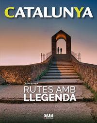 RUTES AMB LLEGENDA | 9788482167824 | BARBA VILLARAZA, CESAR | Llibres Parcir | Llibreria Parcir | Llibreria online de Manresa | Comprar llibres en català i castellà online