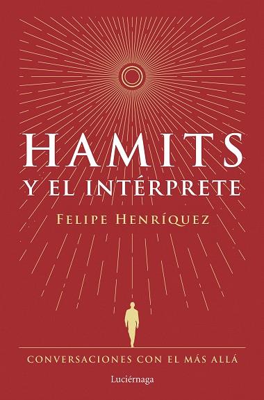 HAMITS Y EL INTÉRPRETE | 9788419996183 | HENRÍQUEZ, FELIPE | Llibres Parcir | Llibreria Parcir | Llibreria online de Manresa | Comprar llibres en català i castellà online