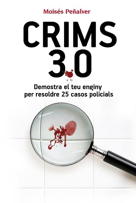 CRIMS 3.0 | 9788490341292 | PEÑALVER NÚÑEZ, MOISÉS | Llibres Parcir | Llibreria Parcir | Llibreria online de Manresa | Comprar llibres en català i castellà online