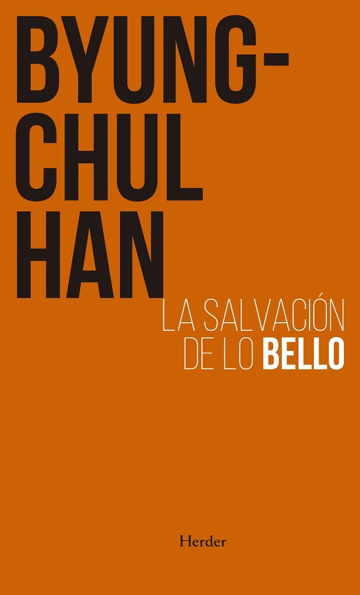 SALVACIÓN DE LO BELLO | 9788425449970 | HAN, BYUNG-CHUL | Llibres Parcir | Llibreria Parcir | Llibreria online de Manresa | Comprar llibres en català i castellà online