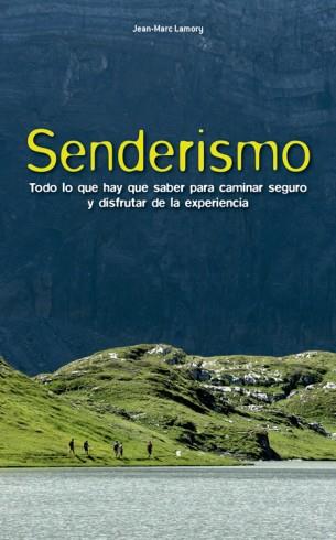 SENDERISMO | 9788415053934 | LAMORY, JEAN-MARC | Llibres Parcir | Llibreria Parcir | Llibreria online de Manresa | Comprar llibres en català i castellà online