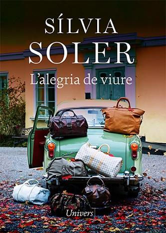 L'ALEGRIA DE VIURE | 9788418887147 | SOLER, SÍLVIA | Llibres Parcir | Llibreria Parcir | Llibreria online de Manresa | Comprar llibres en català i castellà online