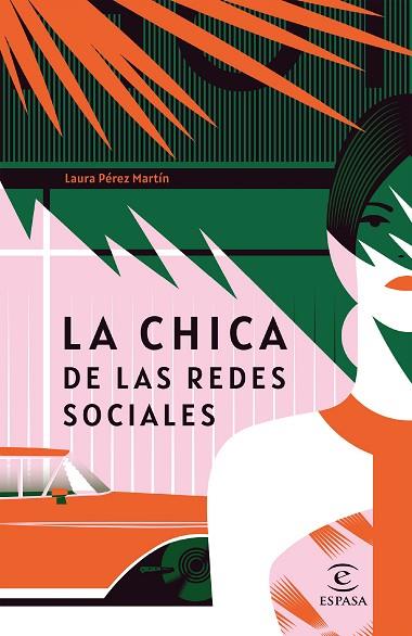 LA CHICA DE LAS REDES SOCIALES | 9788467059489 | PÉREZ MARTÍN, LAURA | Llibres Parcir | Llibreria Parcir | Llibreria online de Manresa | Comprar llibres en català i castellà online