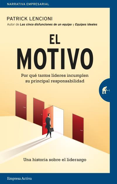 EL MOTIVO | 9788416997435 | LENCIONI, PATRICK | Llibres Parcir | Llibreria Parcir | Llibreria online de Manresa | Comprar llibres en català i castellà online
