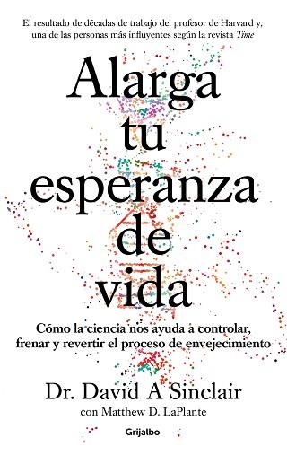 ALARGA TU ESPERANZA DE VIDA | 9788425357107 | SINCLAIR, DAVID A./LAPLANTE, MATTHEW D. | Llibres Parcir | Llibreria Parcir | Llibreria online de Manresa | Comprar llibres en català i castellà online