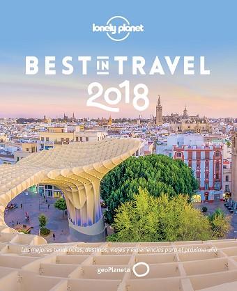 BEST IN TRAVEL 2018 | 9788408176077 | AA. VV. | Llibres Parcir | Llibreria Parcir | Llibreria online de Manresa | Comprar llibres en català i castellà online