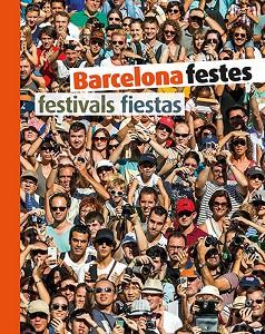 BARCELONA FESTES. FESTIVALS FIESTAS | 9788484787037 | DURAN ARMENGOL, TERESA | Llibres Parcir | Llibreria Parcir | Llibreria online de Manresa | Comprar llibres en català i castellà online