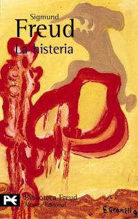 LA HISTERIA -BOLSILLO | 9788420672397 | FREUD SIGMUND | Llibres Parcir | Llibreria Parcir | Llibreria online de Manresa | Comprar llibres en català i castellà online
