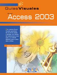 GUIAS VISUALES ACCESS 2003 | 9788441516144 | PARDO | Llibres Parcir | Llibreria Parcir | Llibreria online de Manresa | Comprar llibres en català i castellà online