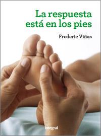 La respuesta está en los pies | 9788415541370 | VINYES DE LA CRUZ, DR. FREDERIC | Llibres Parcir | Llibreria Parcir | Llibreria online de Manresa | Comprar llibres en català i castellà online