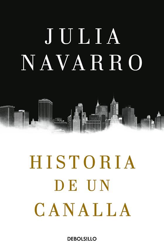 HISTORIA DE UN CANALLA | 9788466343770 | NAVARRO, JULIA | Llibres Parcir | Llibreria Parcir | Llibreria online de Manresa | Comprar llibres en català i castellà online
