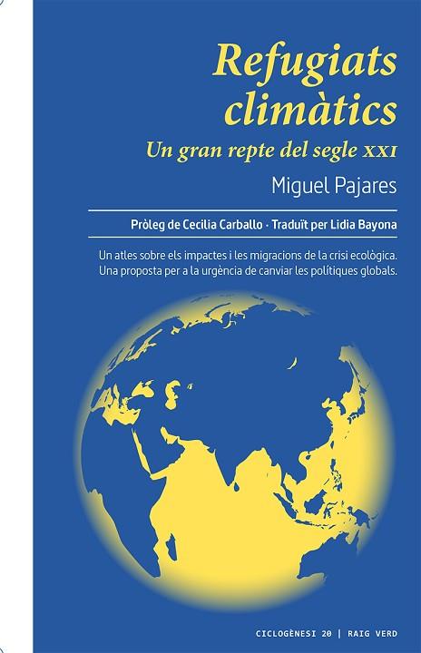 REFUGIATS CLIMÀTICS | 9788417925338 | PAJARES ALONSO, MIGUEL | Llibres Parcir | Llibreria Parcir | Llibreria online de Manresa | Comprar llibres en català i castellà online