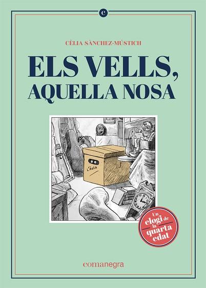 ELS VELLS, AQUELLA NOSA | 9788418022562 | SÀNCHEZ-MÚSTICH, CÈLIA | Llibres Parcir | Llibreria Parcir | Llibreria online de Manresa | Comprar llibres en català i castellà online
