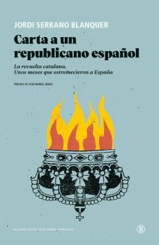 CARTA A UN REPUBLICANO ESPAÑOL | 9788418684241 | JORDI SERRANO BLANQUER | Llibres Parcir | Llibreria Parcir | Llibreria online de Manresa | Comprar llibres en català i castellà online