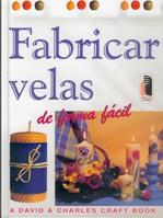 FABRICAR VELAS DE FORMA FACIL | 9788480195430 | DAVID - CRAFT | Llibres Parcir | Llibreria Parcir | Llibreria online de Manresa | Comprar llibres en català i castellà online
