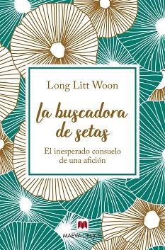 LA BUSCADORA DE SETAS | 9788417108786 | LITT WOON, LONG | Llibres Parcir | Llibreria Parcir | Llibreria online de Manresa | Comprar llibres en català i castellà online