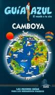 Guía Azul Camboya | 9788480238601 | Mazarrasa, Luis/Sanz, Javier | Llibres Parcir | Librería Parcir | Librería online de Manresa | Comprar libros en catalán y castellano online