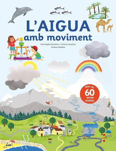C- L'AIGUA AMB MOVIMENT | 9788466150491 | BAUMANN, ANNE-SOPHIE/LEMAISTRE , ARNAUD | Llibres Parcir | Llibreria Parcir | Llibreria online de Manresa | Comprar llibres en català i castellà online
