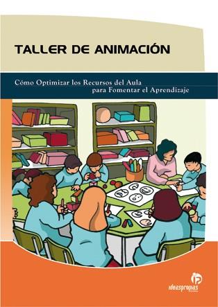 Taller de animación | 9788496578944 | 'José Carlos Comesaña Monsalve' | Llibres Parcir | Llibreria Parcir | Llibreria online de Manresa | Comprar llibres en català i castellà online