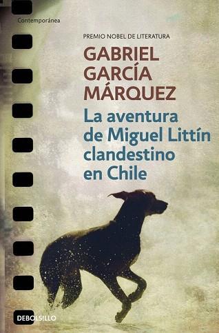 LA AVENTURA DE MIGUEL LITTÍN CLANDESTINO EN CHILE | 9788497592406 | GARCIA MARQUEZ,GABRIEL | Llibres Parcir | Llibreria Parcir | Llibreria online de Manresa | Comprar llibres en català i castellà online