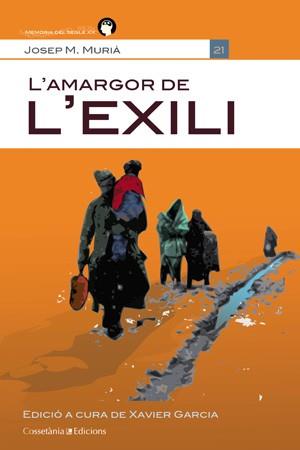 L'amargor de l'exili | 9788415456315 | Josep M. Murià i Romaní | Llibres Parcir | Llibreria Parcir | Llibreria online de Manresa | Comprar llibres en català i castellà online