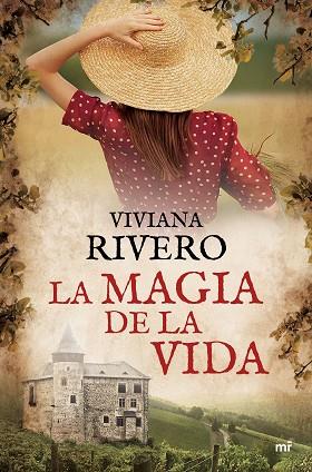 LA MAGIA DE LA VIDA | 9788427043725 | RIVERO, VIVIANA | Llibres Parcir | Llibreria Parcir | Llibreria online de Manresa | Comprar llibres en català i castellà online