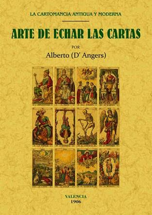 ARTE DE ECHAR LAS CARTAS | 9788490014684 | (D'ANGERS), ALBERTO | Llibres Parcir | Llibreria Parcir | Llibreria online de Manresa | Comprar llibres en català i castellà online