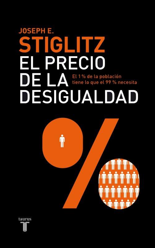 El precio de la desigualdad | 9788430600694 | Stiglitz, Joseph E. | Llibres Parcir | Llibreria Parcir | Llibreria online de Manresa | Comprar llibres en català i castellà online