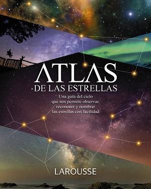 ATLAS DE LAS ESTRELLAS | 9788417273569 | BRUMIER, SERGE | Llibres Parcir | Llibreria Parcir | Llibreria online de Manresa | Comprar llibres en català i castellà online
