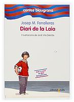 DIARI DE LA LAIA contes blaugrana cruilla | 9788466112246 | JOSEP M FONALLERAS | Llibres Parcir | Llibreria Parcir | Llibreria online de Manresa | Comprar llibres en català i castellà online