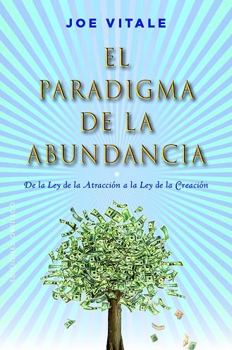 EL PARADIGMA DE LA ABUNDANCIA | 9788491119753 | VITALE, JOE | Llibres Parcir | Llibreria Parcir | Llibreria online de Manresa | Comprar llibres en català i castellà online