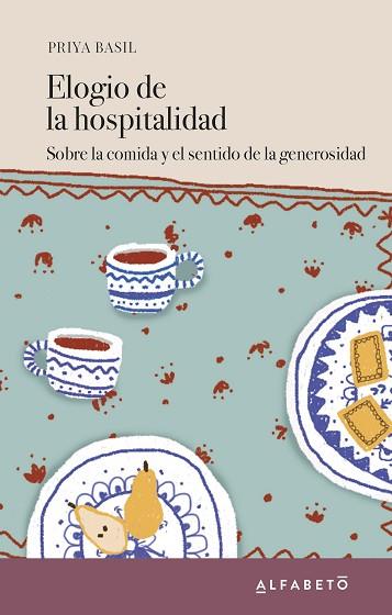 ELOGIO DE LA HOSPITALIDAD | 9788417951061 | BASIL, PRIYA | Llibres Parcir | Llibreria Parcir | Llibreria online de Manresa | Comprar llibres en català i castellà online