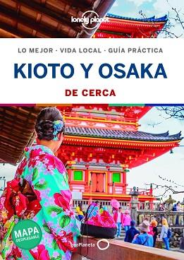 KIOTO Y OSAKA DE CERCA 1 | 9788408214632 | MORGAN, KATE | Llibres Parcir | Llibreria Parcir | Llibreria online de Manresa | Comprar llibres en català i castellà online