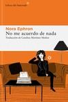 NO ME ACUERDO DE NADA | 9788419089052 | EPHRON, NORA | Llibres Parcir | Llibreria Parcir | Llibreria online de Manresa | Comprar llibres en català i castellà online