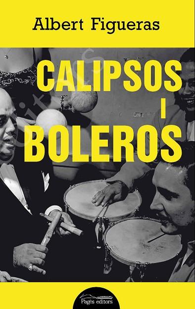 CALIPSOS I BOLEROS | 9788413032054 | FIGUERAS, ALBERT | Llibres Parcir | Llibreria Parcir | Llibreria online de Manresa | Comprar llibres en català i castellà online