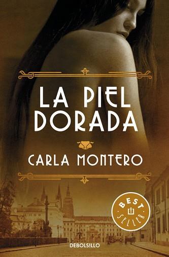 LA PIEL DORADA | 9788466332903 | MONTERO, CARLA | Llibres Parcir | Llibreria Parcir | Llibreria online de Manresa | Comprar llibres en català i castellà online