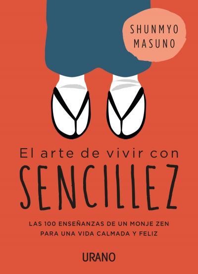EL ARTE DE VIVIR CON SENCILLEZ | 9788416720767 | MASUNO, SHUNMYO | Llibres Parcir | Llibreria Parcir | Llibreria online de Manresa | Comprar llibres en català i castellà online