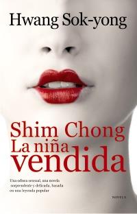 Shim Chong, la niña vendida | 9788420608914 | Sok-yong, Hwang | Llibres Parcir | Llibreria Parcir | Llibreria online de Manresa | Comprar llibres en català i castellà online