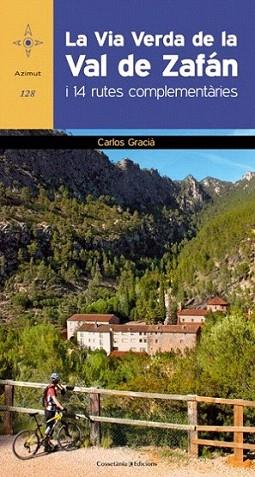 La Via verda de la Val de Zafán | 9788415456995 | Carlos Gracià i Bonet | Llibres Parcir | Llibreria Parcir | Llibreria online de Manresa | Comprar llibres en català i castellà online