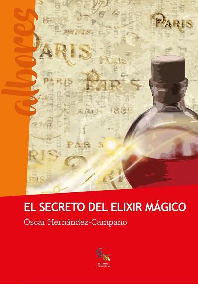 EL SECRETO DEL ELIXIR MÁGICO | 9788417731267 | HERNÁNDEZ-CAMPANO, ÓSCAR | Llibres Parcir | Llibreria Parcir | Llibreria online de Manresa | Comprar llibres en català i castellà online