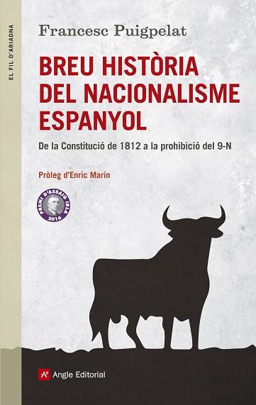 BREU HISTÒRIA DEL NACIONALISME ESPANYOL | 9788415307426 | PUIGPELAT VALLS, FRANCESC | Llibres Parcir | Llibreria Parcir | Llibreria online de Manresa | Comprar llibres en català i castellà online