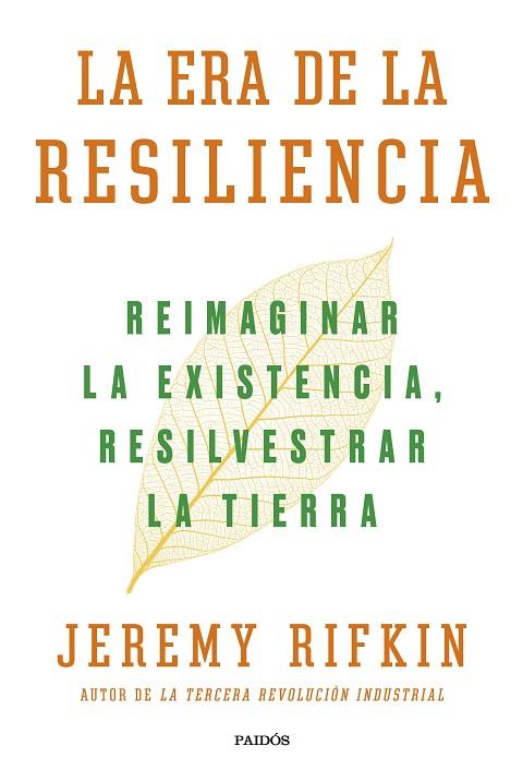 LA ERA DE LA RESILIENCIA | 9788449339929 | RIFKIN, JEREMY | Llibres Parcir | Llibreria Parcir | Llibreria online de Manresa | Comprar llibres en català i castellà online