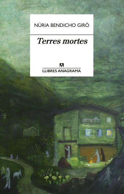 TERRES MORTES | 9788433915887 | BENDICHO GIRÓ, NÚRIA | Llibres Parcir | Librería Parcir | Librería online de Manresa | Comprar libros en catalán y castellano online