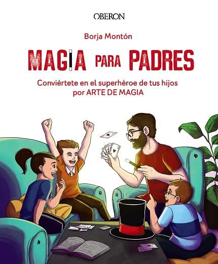MAGIA PARA PADRES | 9788441543683 | MONTÓN RODRÍGUEZ, BORJA | Llibres Parcir | Llibreria Parcir | Llibreria online de Manresa | Comprar llibres en català i castellà online