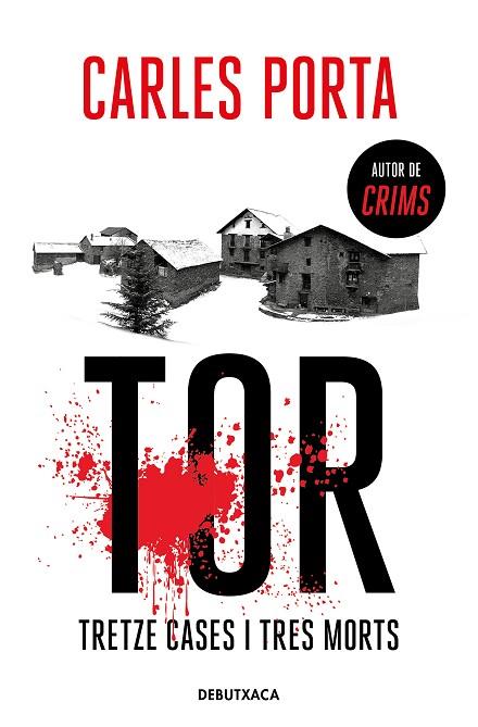 TOR. TRETZE CASES I TRES MORTS | 9788418132940 | PORTA, CARLES | Llibres Parcir | Llibreria Parcir | Llibreria online de Manresa | Comprar llibres en català i castellà online