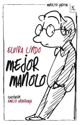 Mejor Manolo | 9788432214561 | Elvira Lindo | Llibres Parcir | Llibreria Parcir | Llibreria online de Manresa | Comprar llibres en català i castellà online