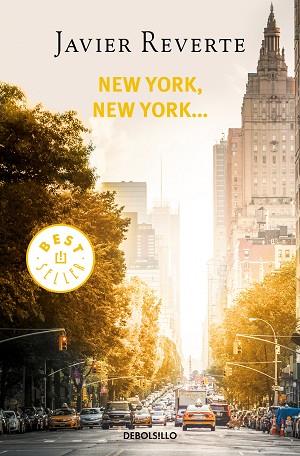NEW YORK, NEW YORK... | 9788466348362 | REVERTE, JAVIER | Llibres Parcir | Llibreria Parcir | Llibreria online de Manresa | Comprar llibres en català i castellà online