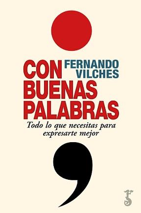 CON BUENAS PALABRAS | 9788417241841 | VILCHES, FERNANDO | Llibres Parcir | Llibreria Parcir | Llibreria online de Manresa | Comprar llibres en català i castellà online